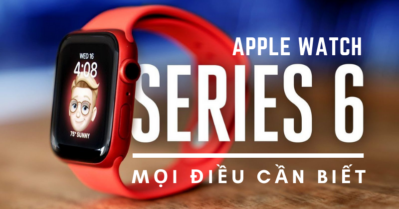 NHv9h7uC8Zkj_cac-phien-ban-apple-watch-series-6.png